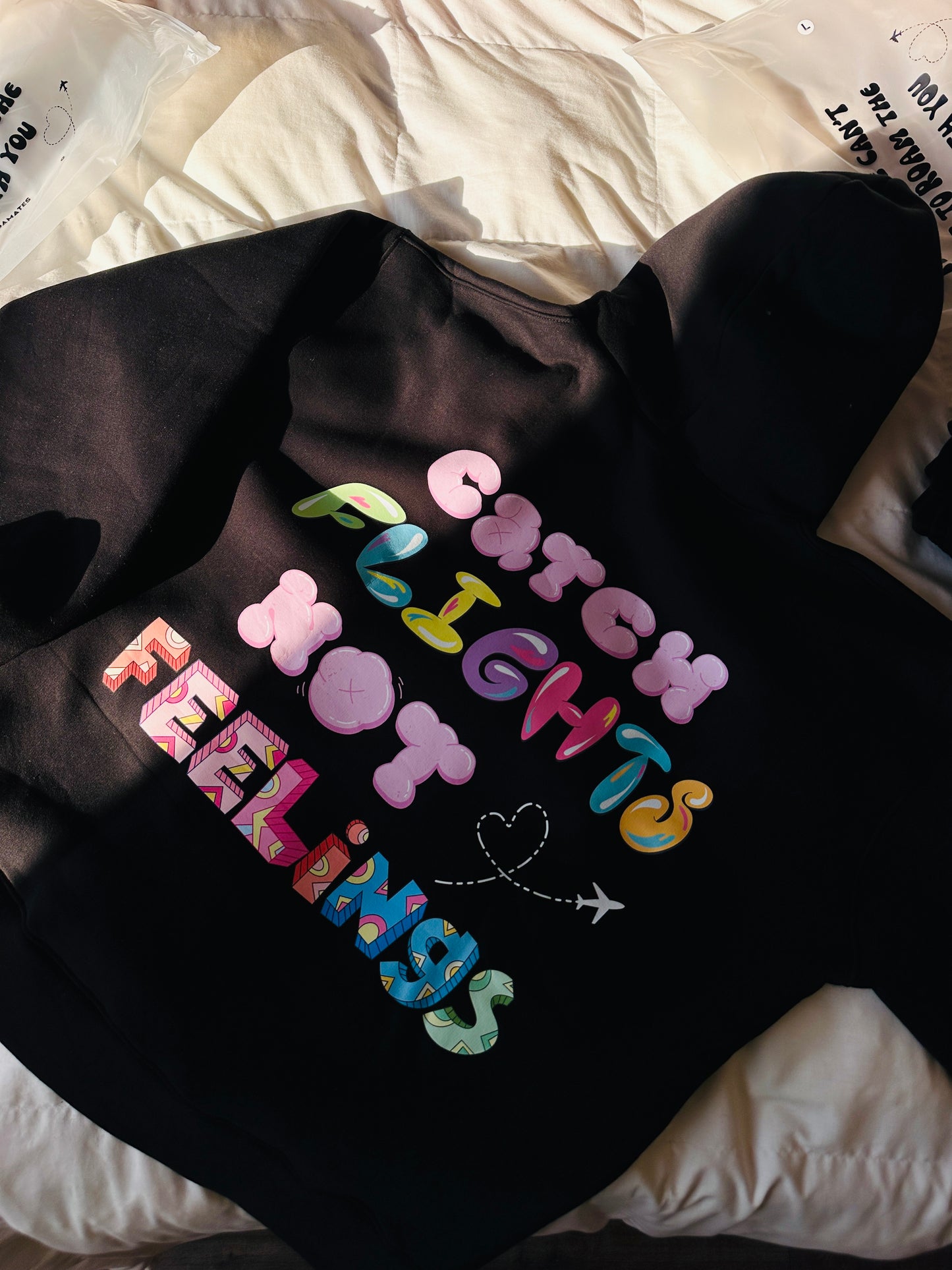 Catch Flights Not Feelings Hoodie